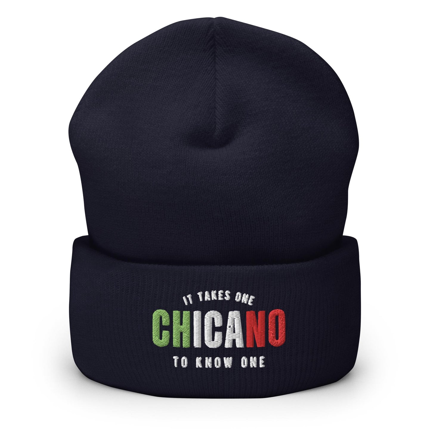 CHICANO It Takes One To Know One™ Cuffed Beanie