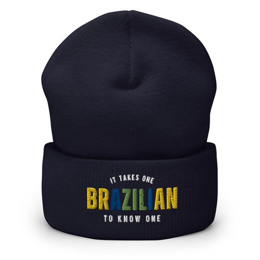 BRAZILIAN It Takes One To Know One™ Cuffed Beanie