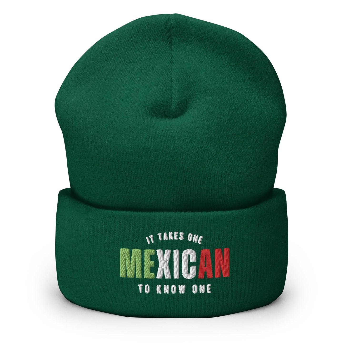 MEXICAN It Takes One To Know One™ Cuffed Beanie