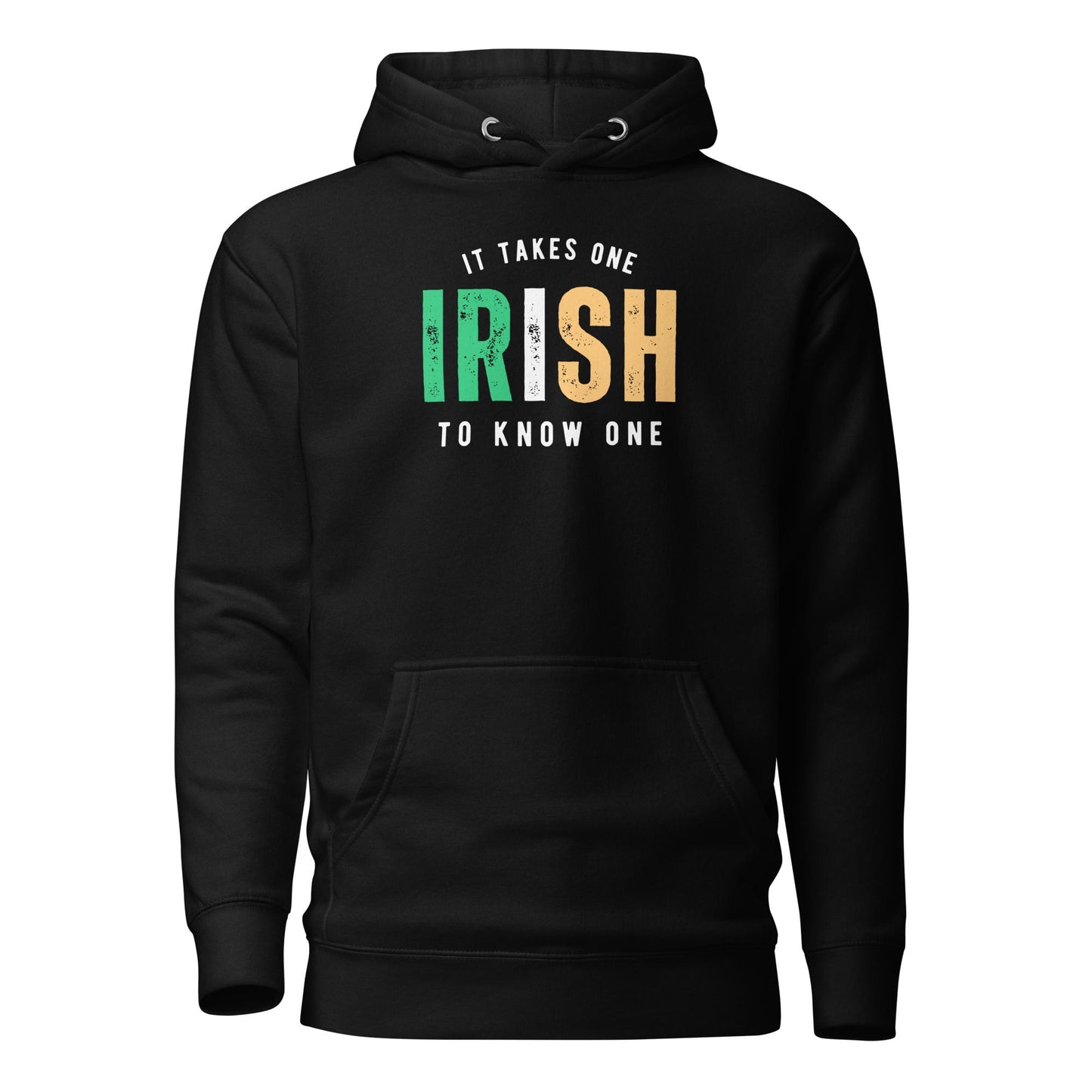 IRISH It Takes One TO Know One™ Unisex Hoodie