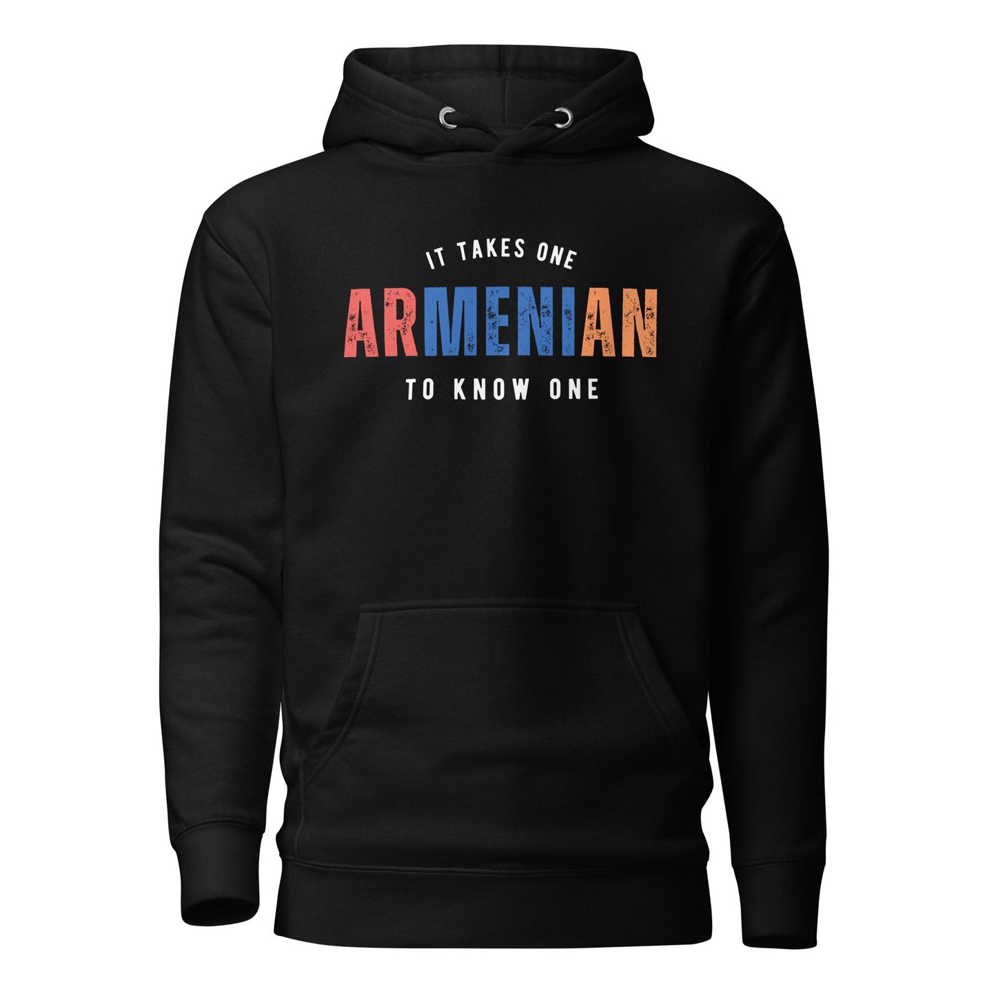 ARMENIAN It Takes One To Know One™ Unisex Hoodie