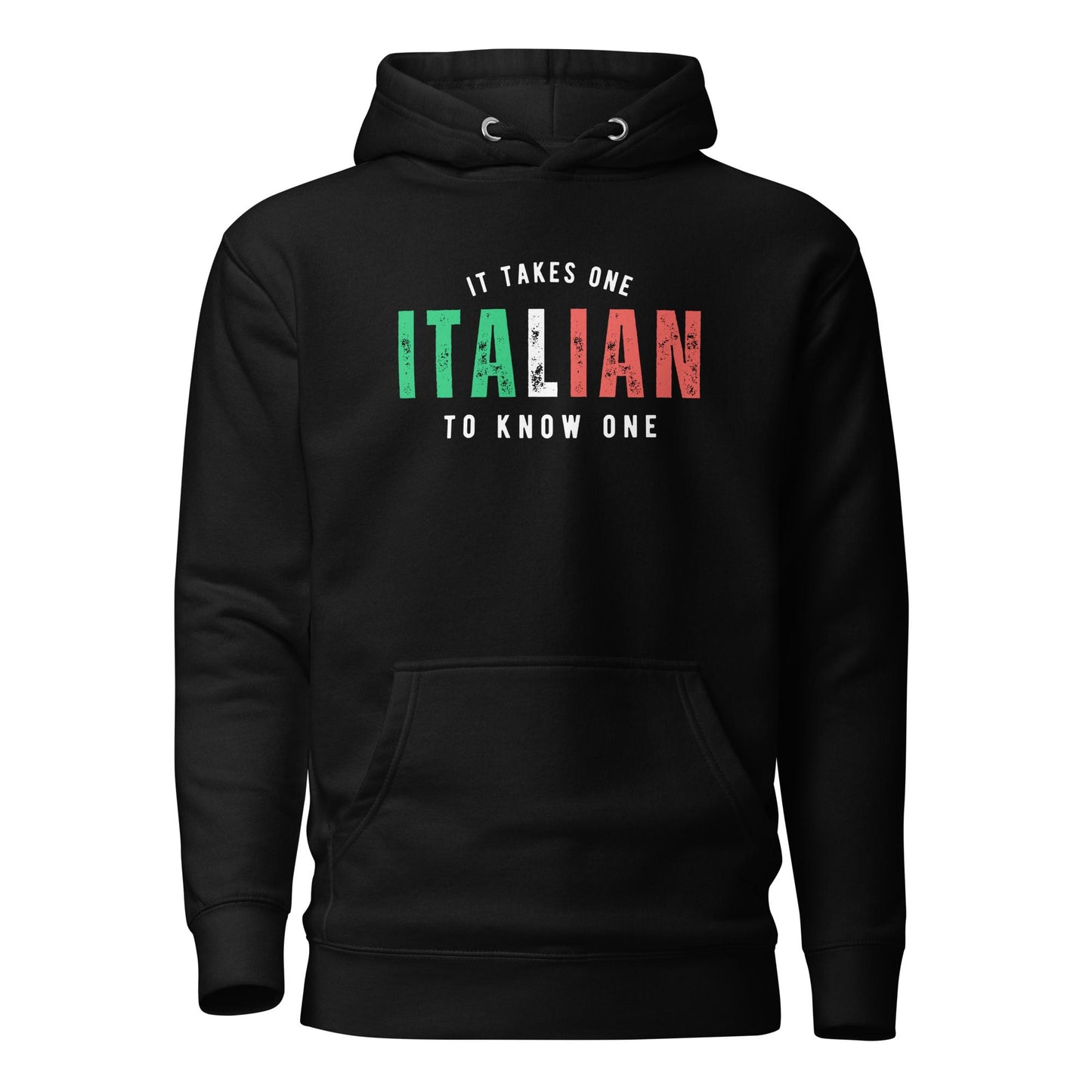 ITALIAN It Takes One To Know One™ Unisex Hoodie