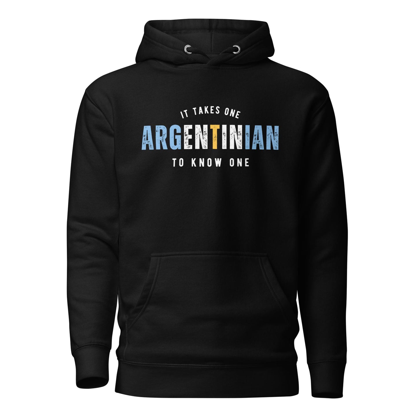 ARGENTINIAN It Takes One To Know One™ Unisex Hoodie