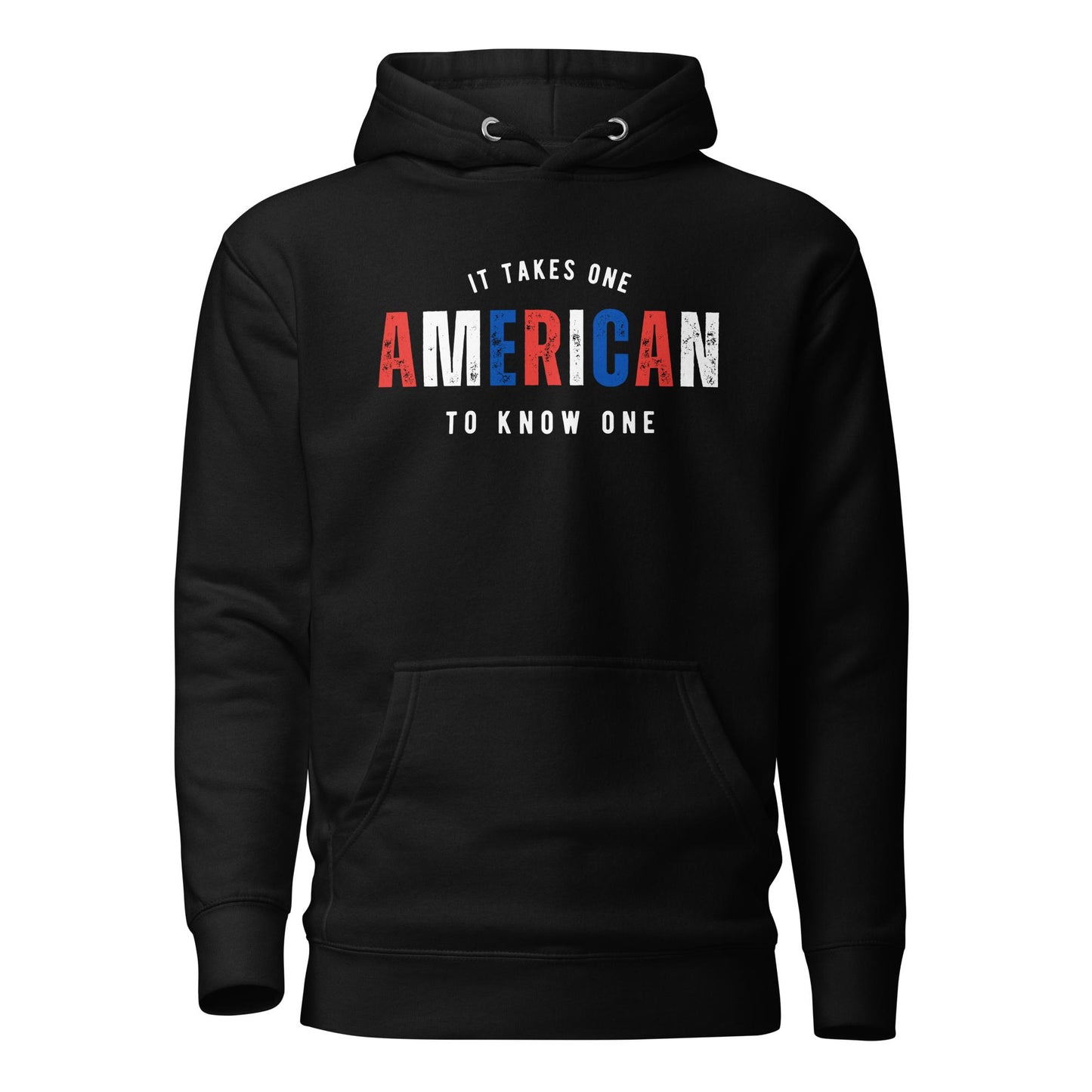 AMERICAN It Takes One To Know One™ Unisex Hoodie