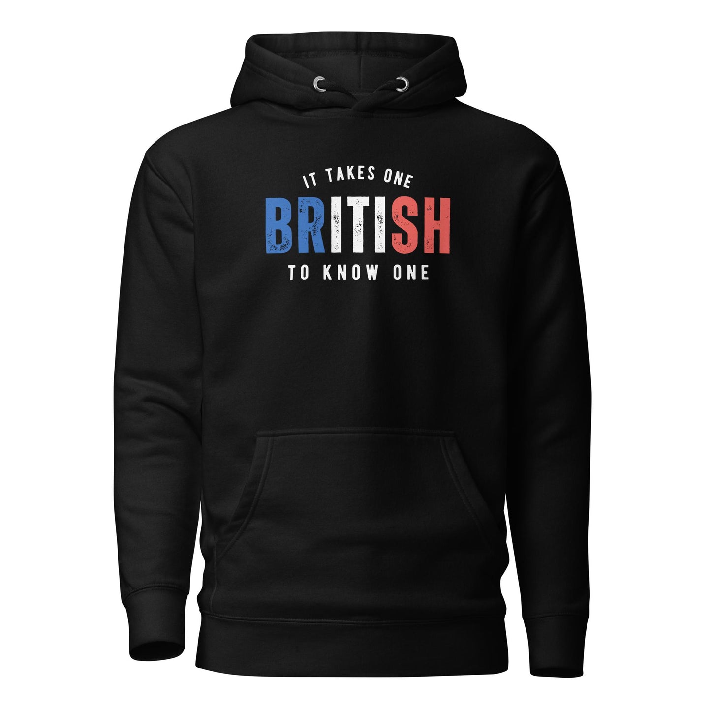 BRITISH It Takes One To Know One™ Unisex Hoodie