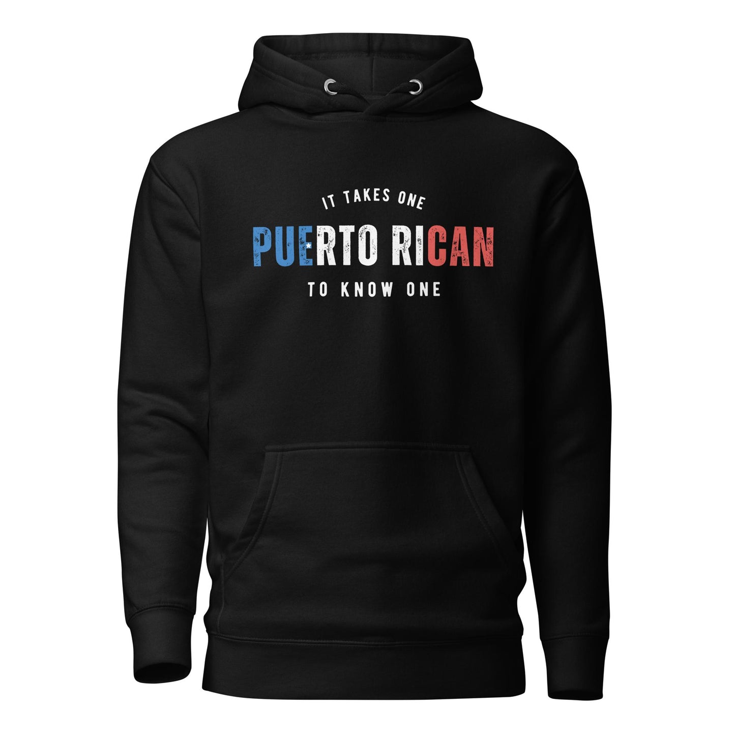 PUERTO RICAN It Takes One To Know One™ Unisex Hoodie