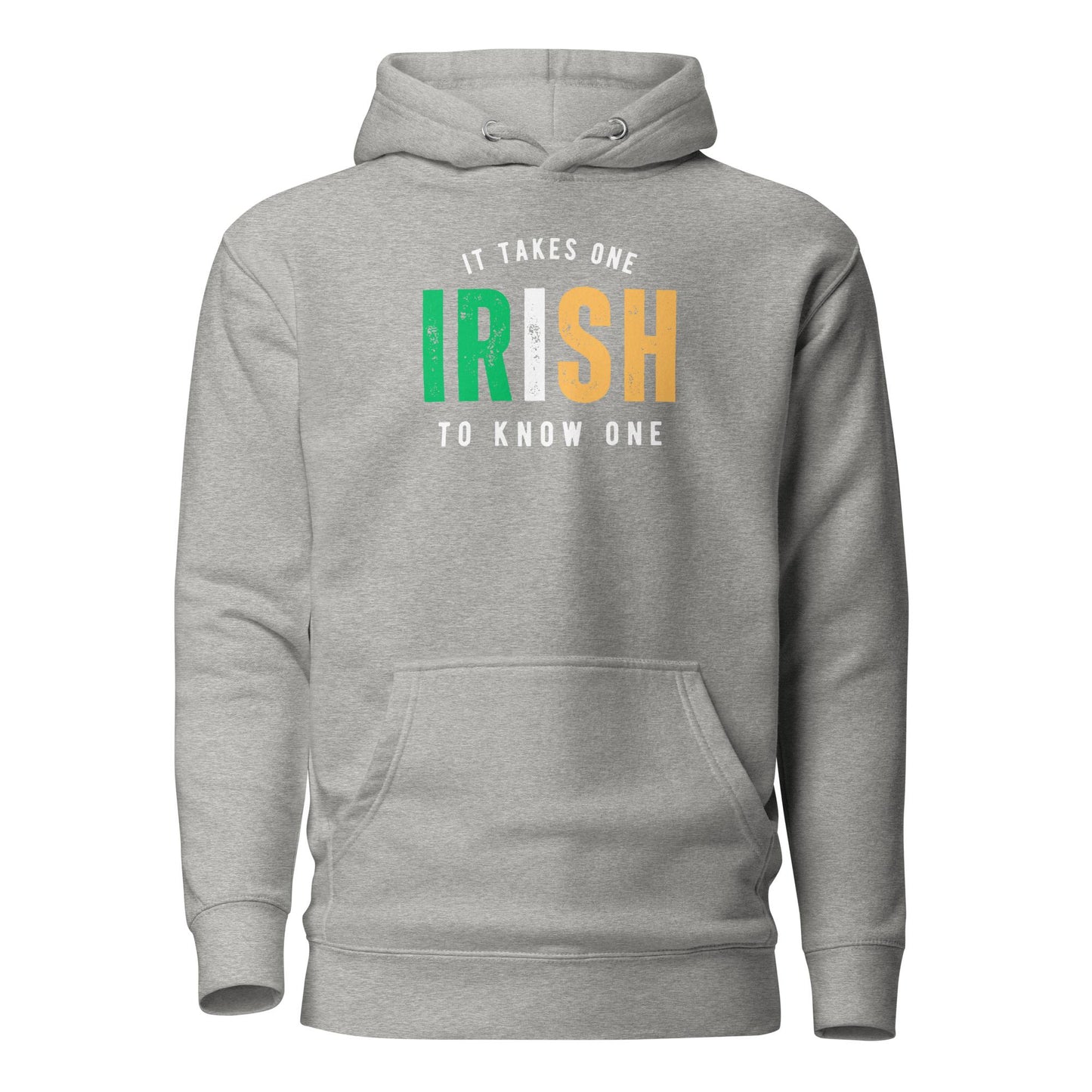 IRISH It Takes One TO Know One™ Unisex Hoodie