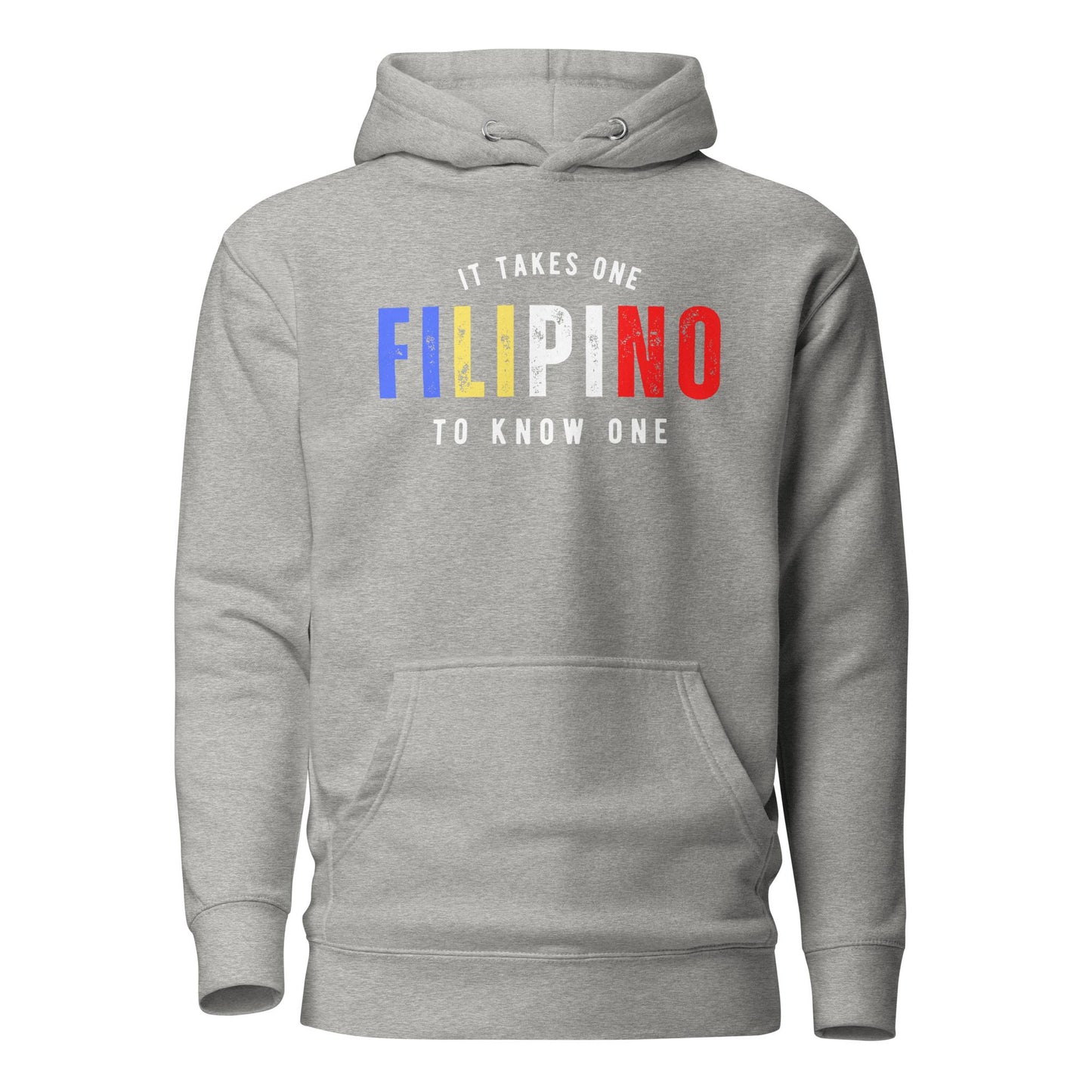 FILIPINO It Takes One To Know One™ Unisex Hoodie