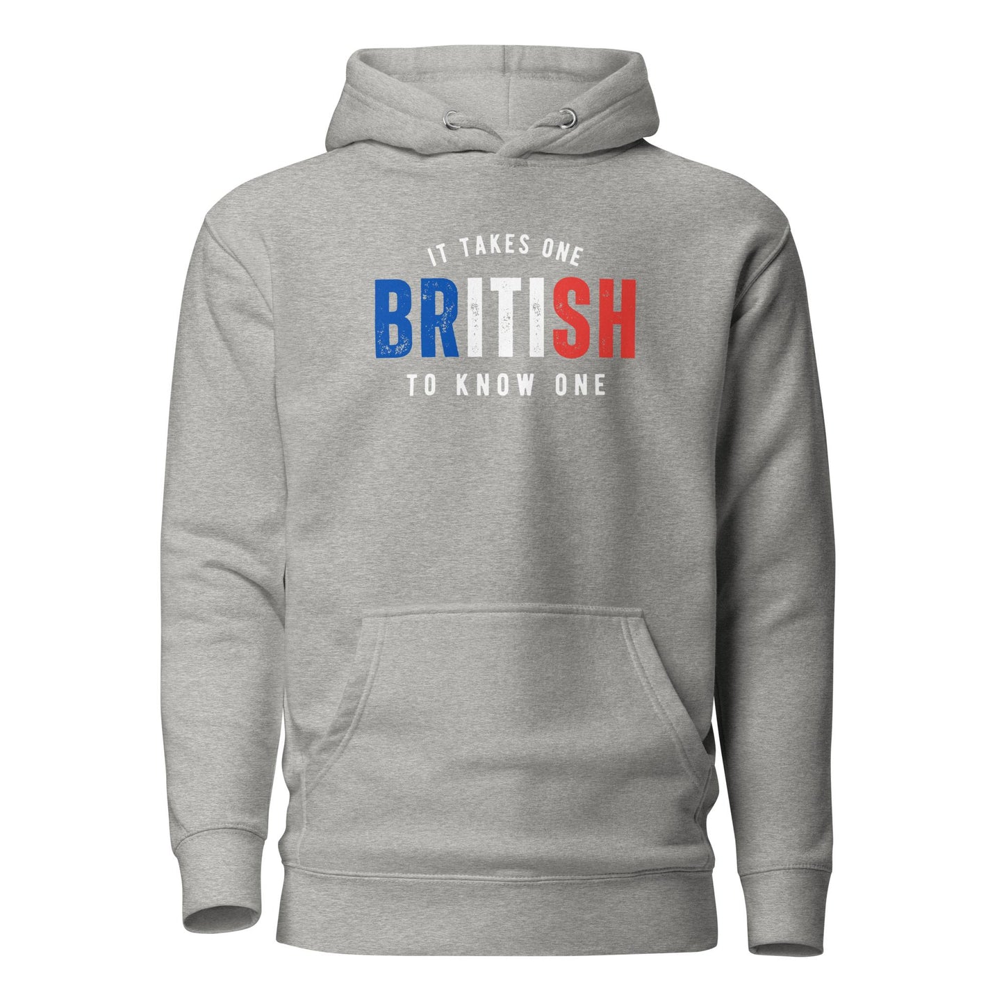 BRITISH It Takes One To Know One™ Unisex Hoodie