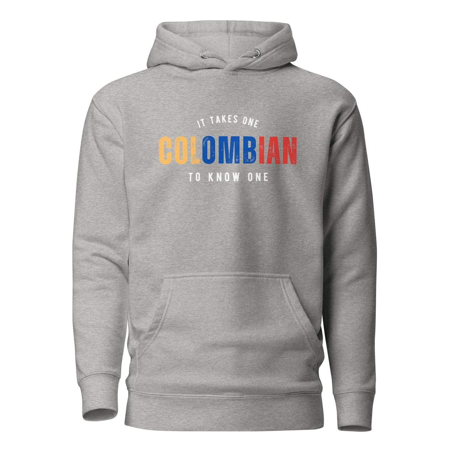 COLOMBIAN It Takes One To Know One™ Unisex Hoodie