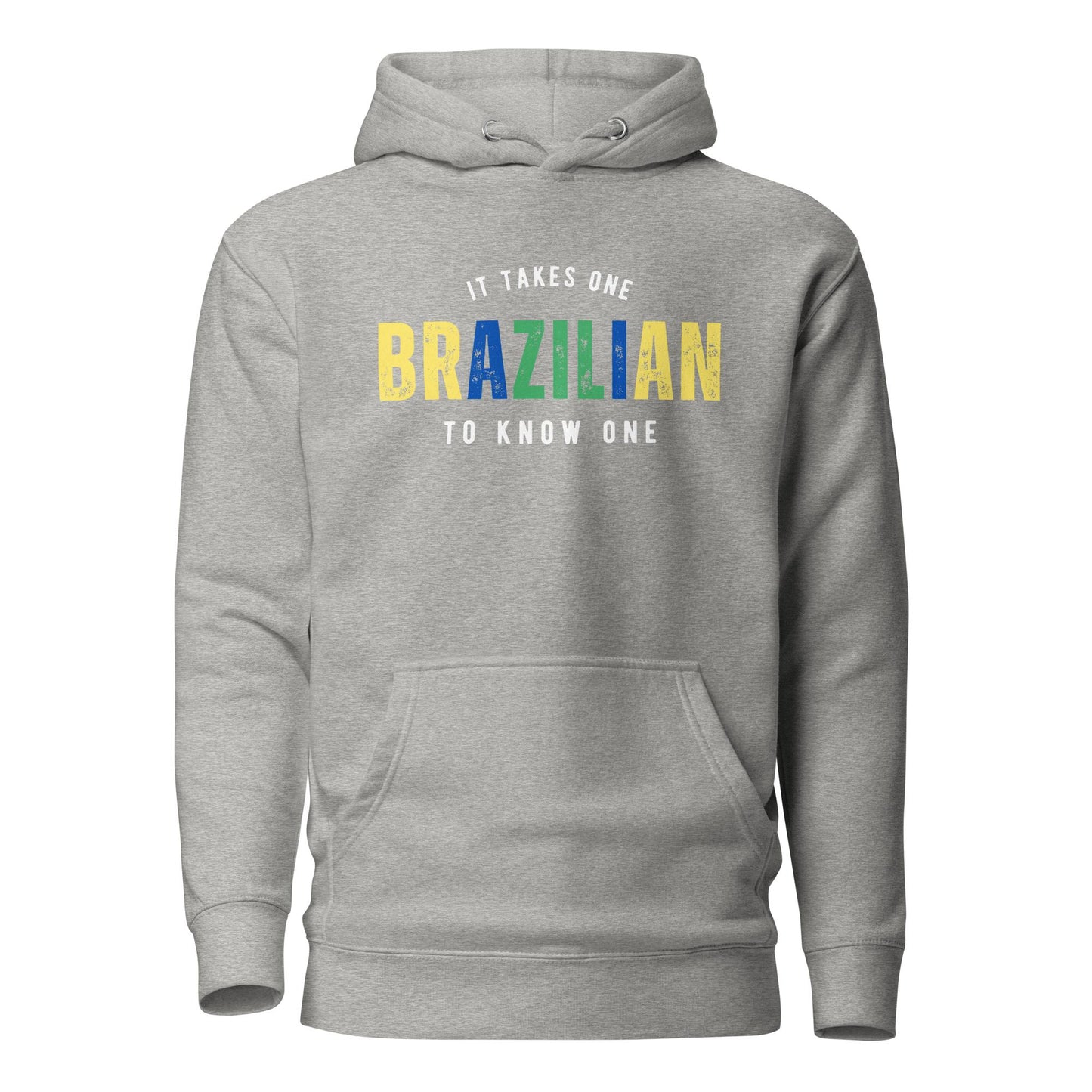 BRAZILIAN It Takes One To Know One™ Unisex Hoodie