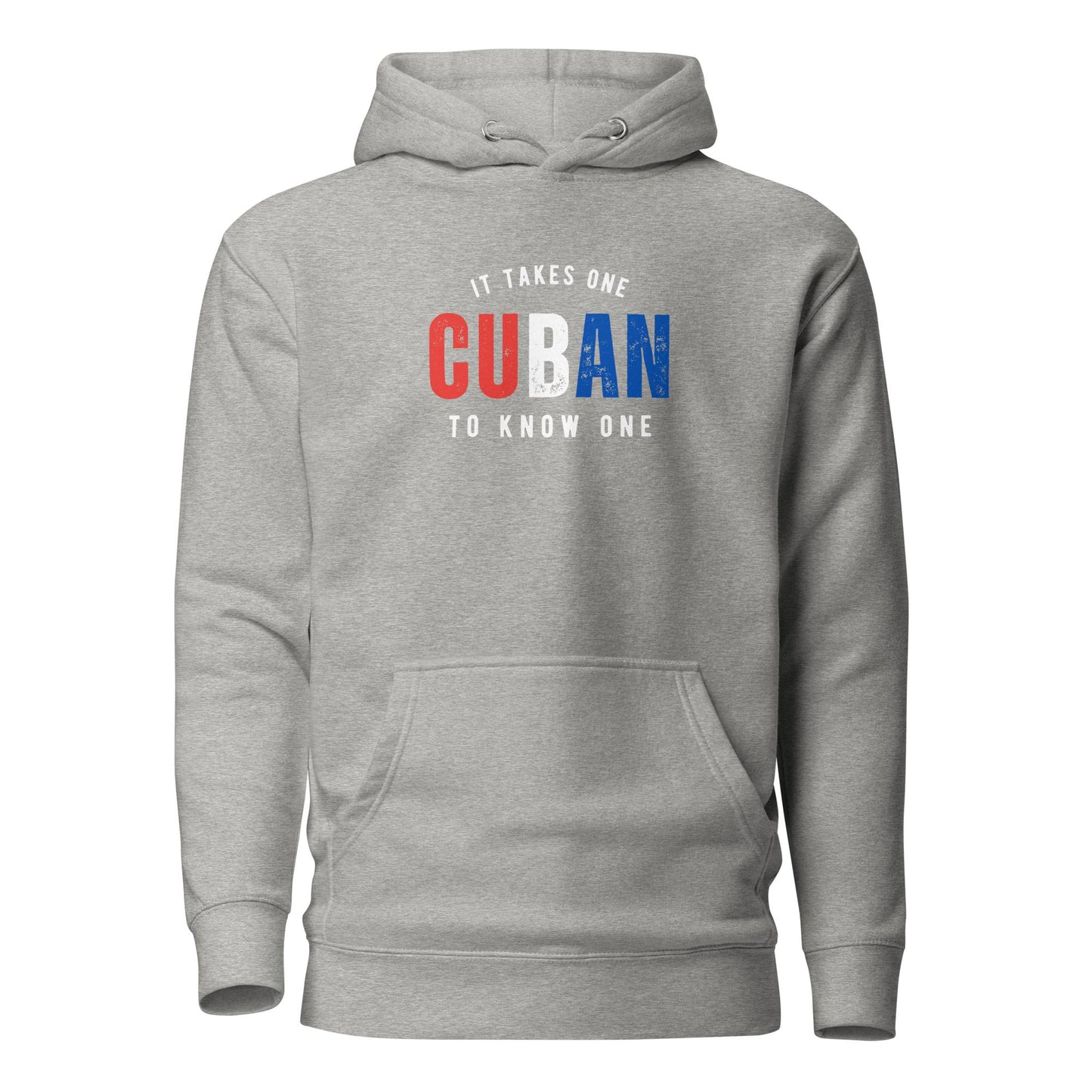 CUBAN It Takes One To Know One™ Unisex Hoodie