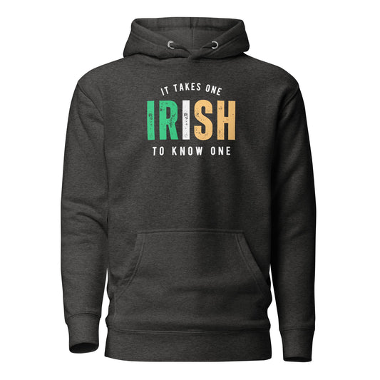 IRISH It Takes One TO Know One™ Unisex Hoodie