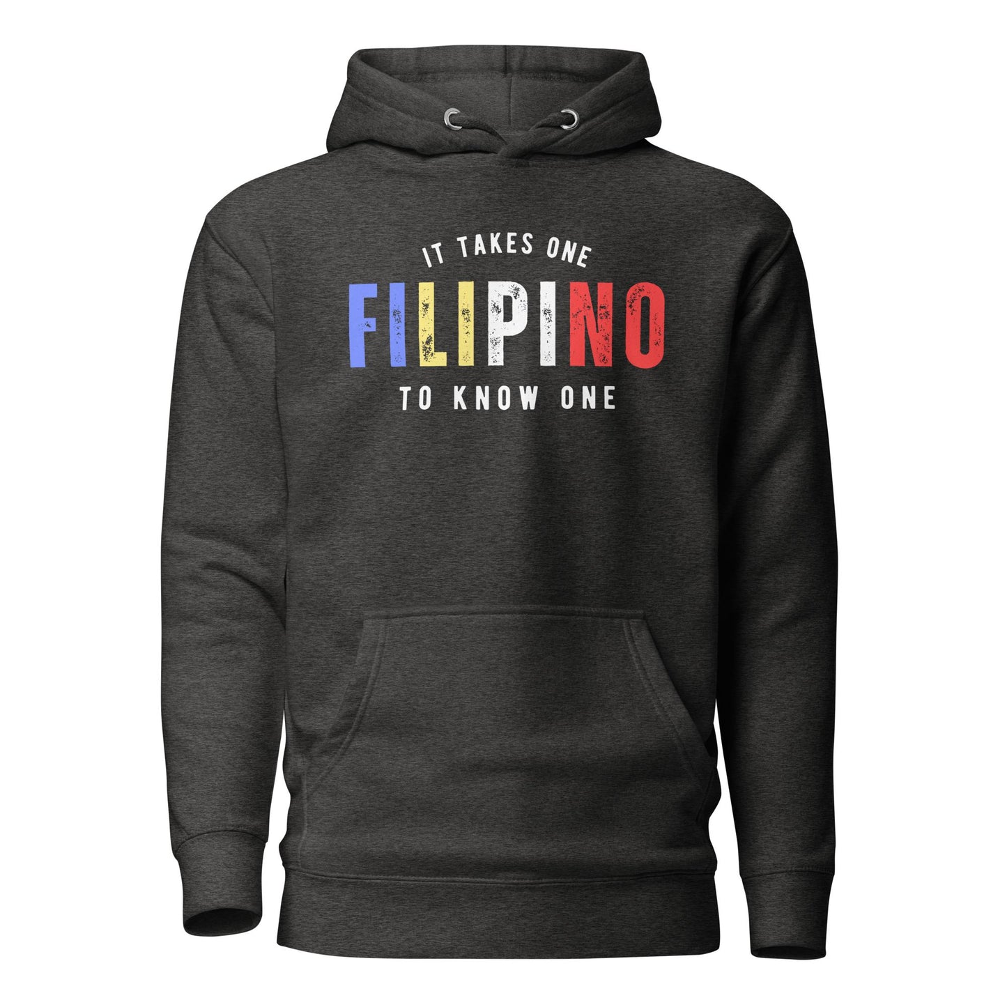 FILIPINO It Takes One To Know One™ Unisex Hoodie