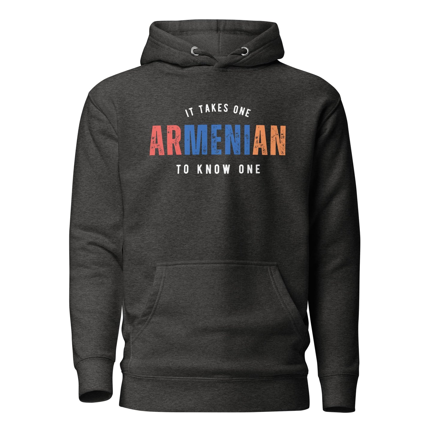 ARMENIAN It Takes One To Know One™ Unisex Hoodie