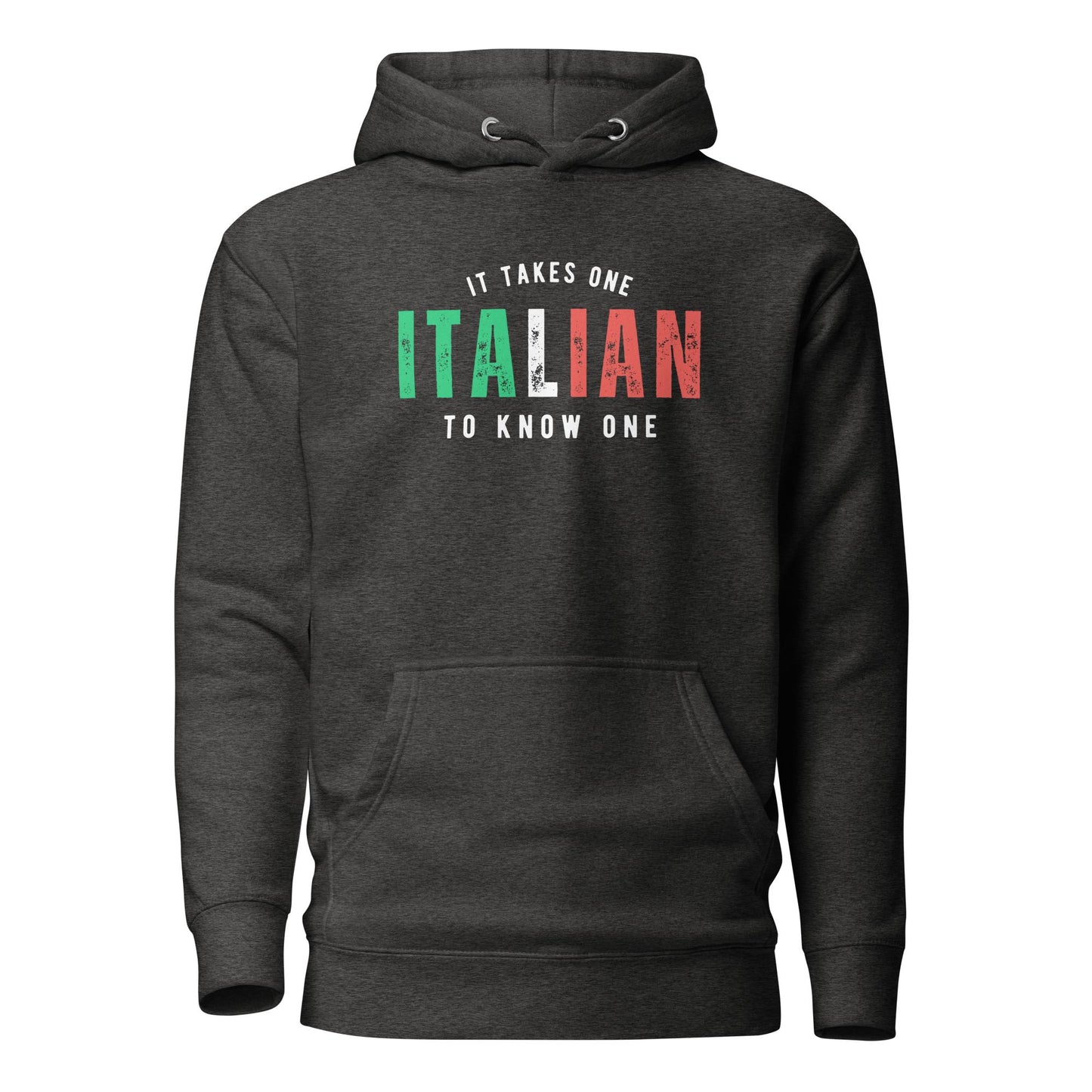 ITALIAN It Takes One To Know One™ Unisex Hoodie