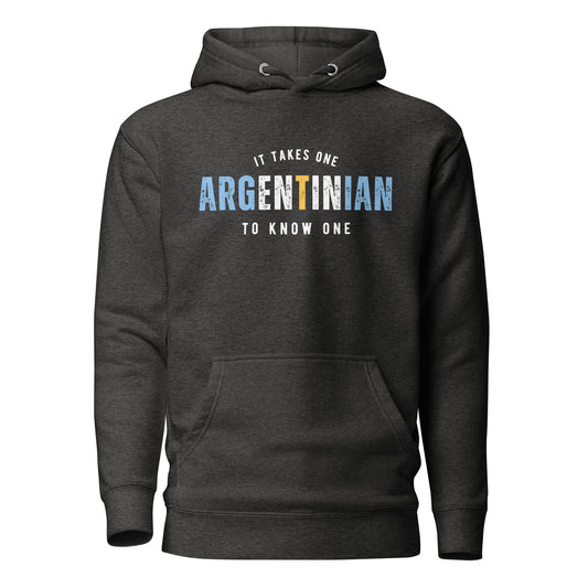 ARGENTINIAN It Takes One To Know One™ Unisex Hoodie