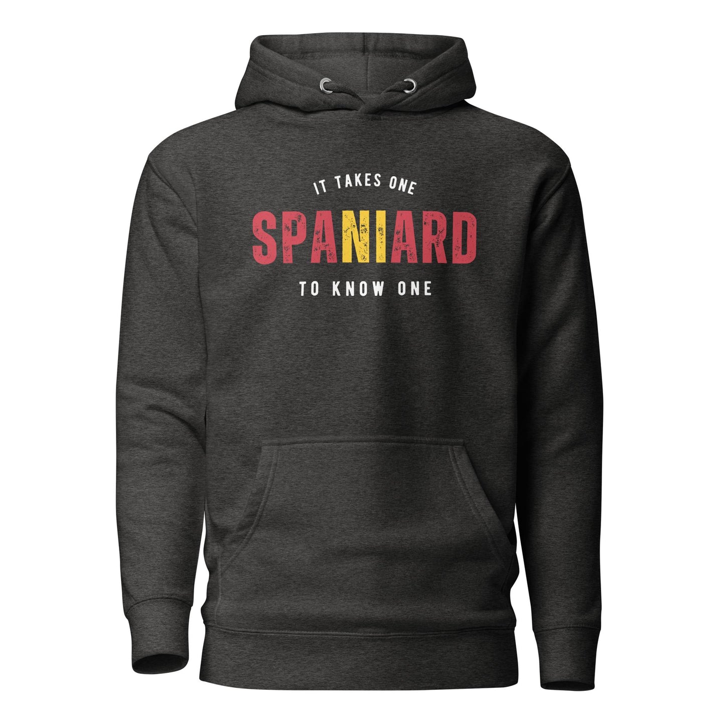 SPANIARD It Takes One To Know One™ Unisex Hoodie