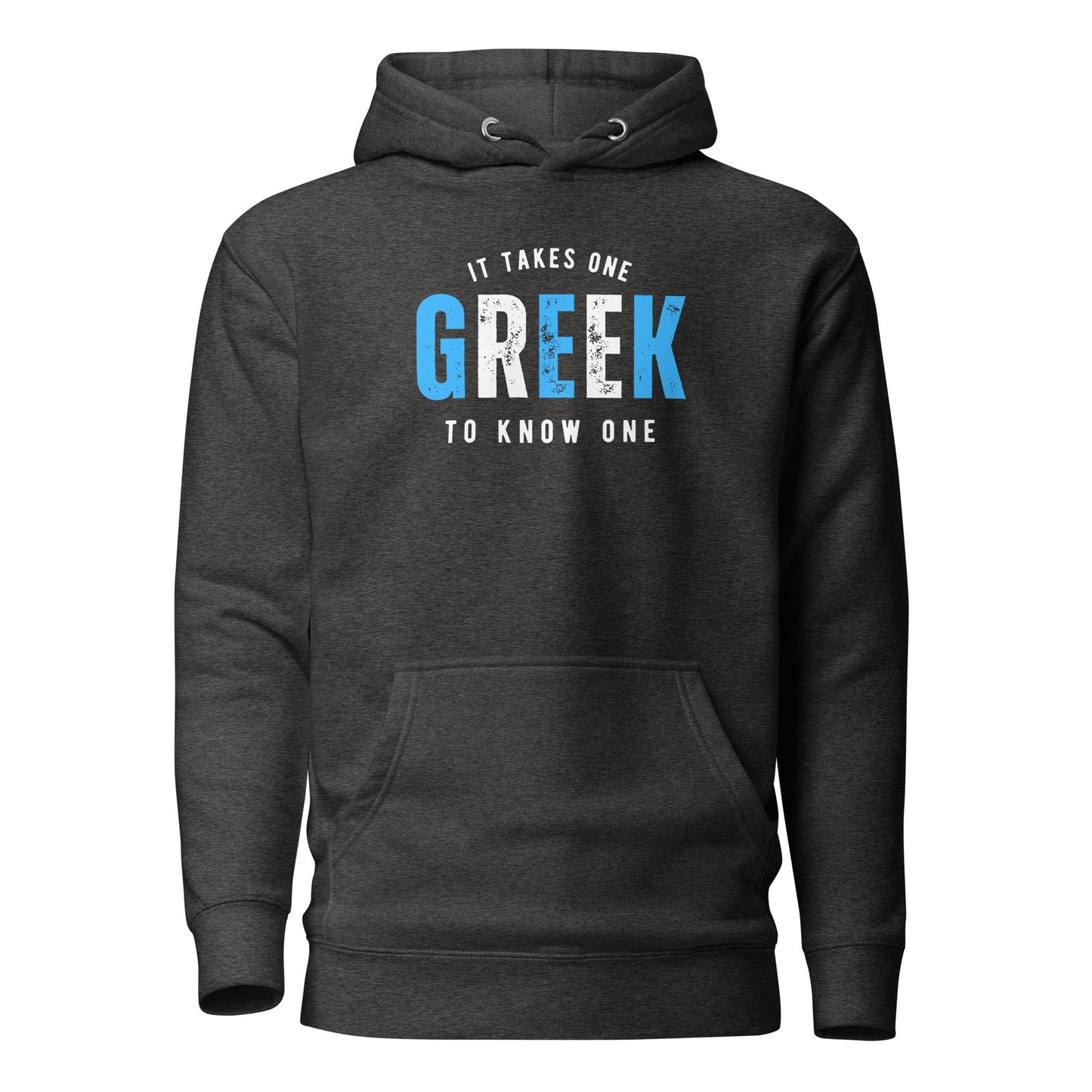 GREEK It Takes One To Know One™ Unisex Hoodie