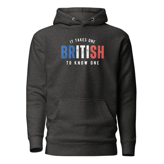 BRITISH It Takes One To Know One™ Unisex Hoodie