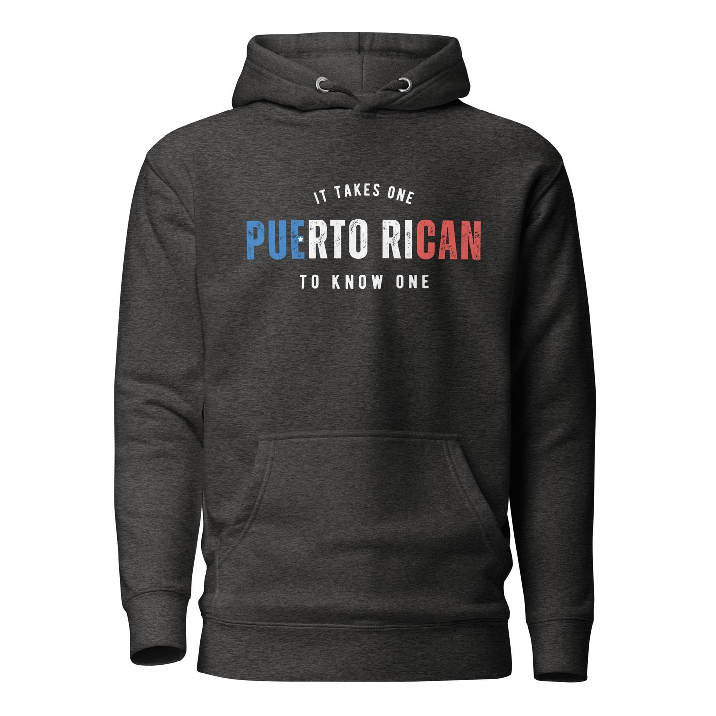 PUERTO RICAN It Takes One To Know One™ Unisex Hoodie