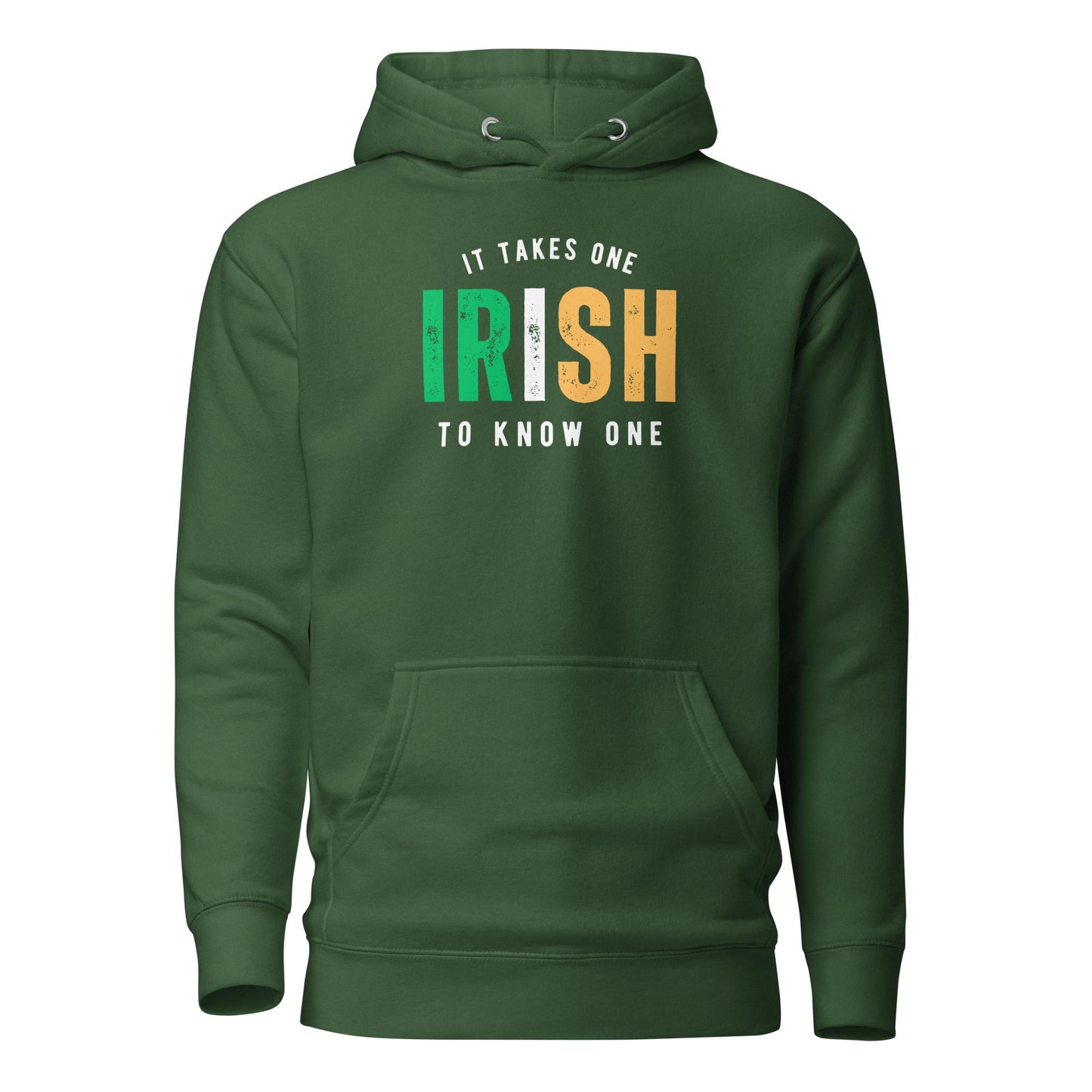 IRISH It Takes One TO Know One™ Unisex Hoodie