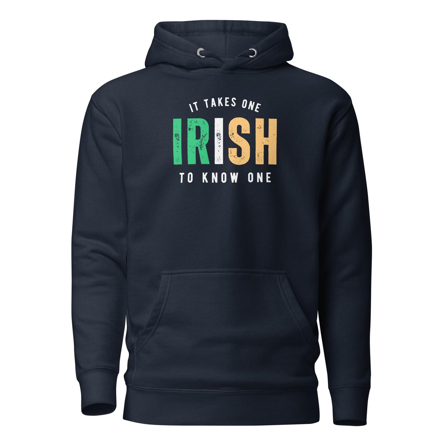 IRISH It Takes One TO Know One™ Unisex Hoodie