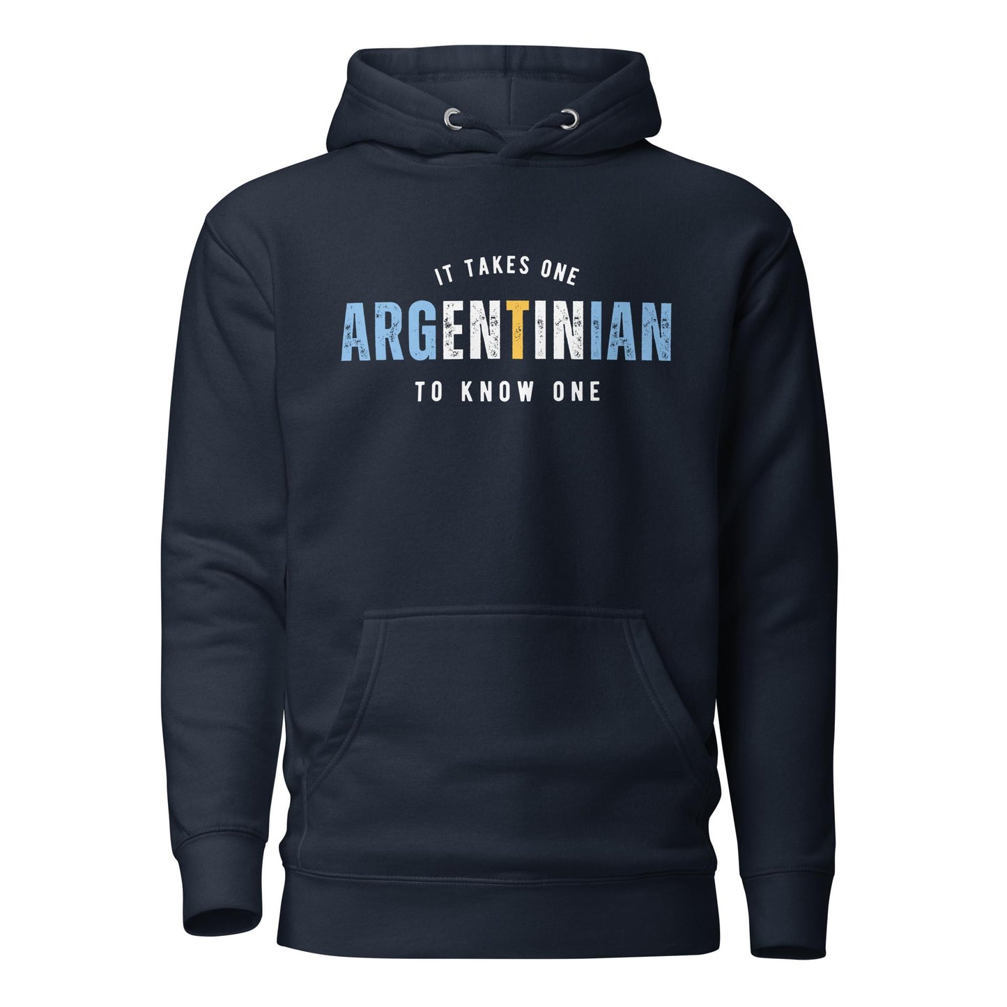 ARGENTINIAN It Takes One To Know One™ Unisex Hoodie