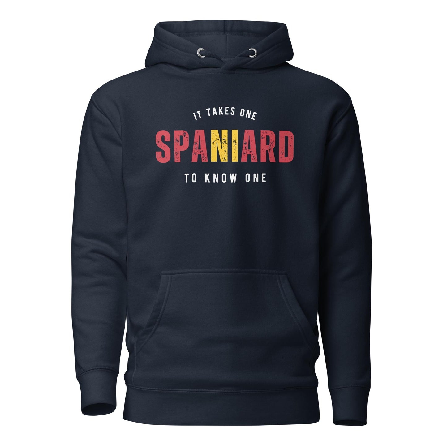 SPANIARD It Takes One To Know One™ Unisex Hoodie