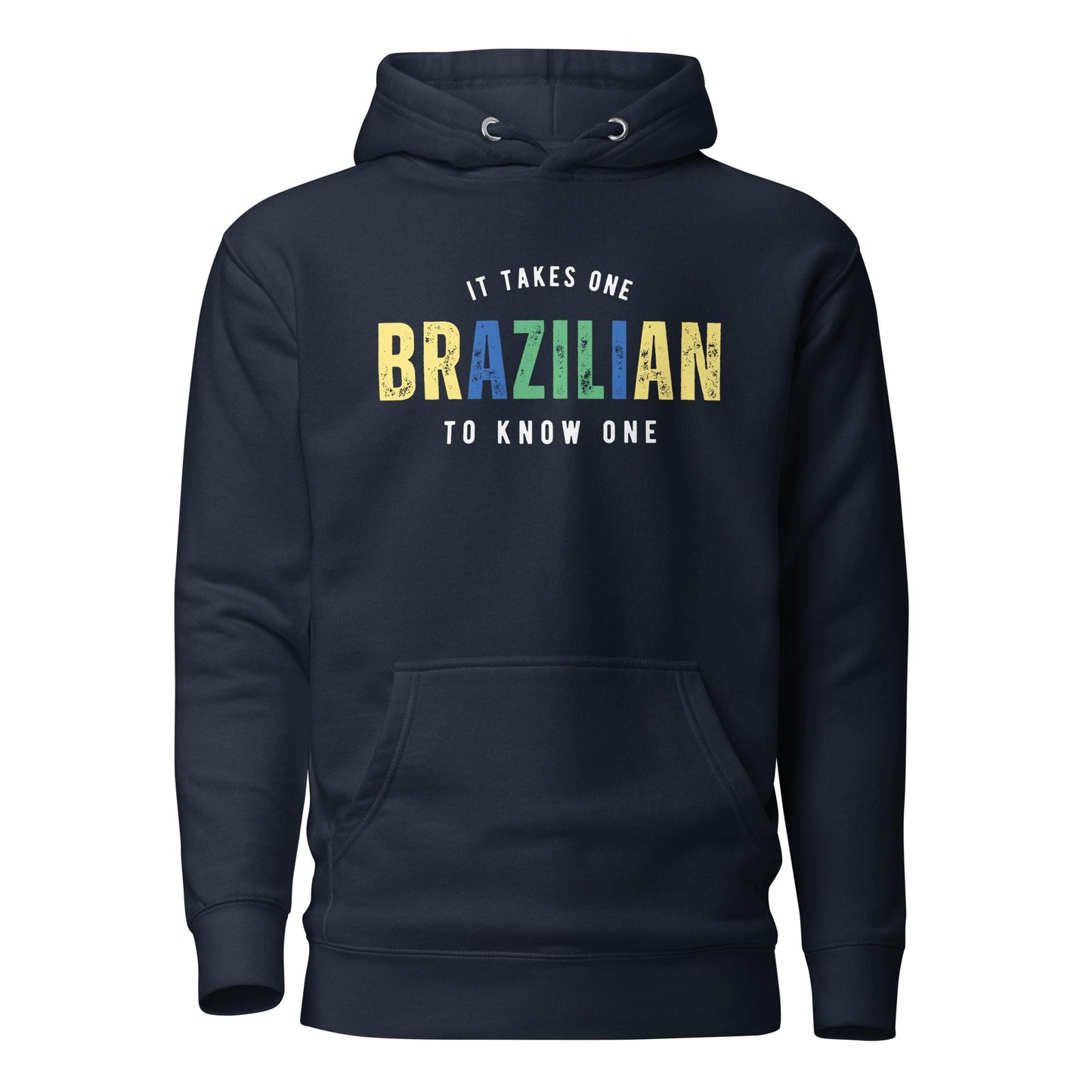 BRAZILIAN It Takes One To Know One™ Unisex Hoodie