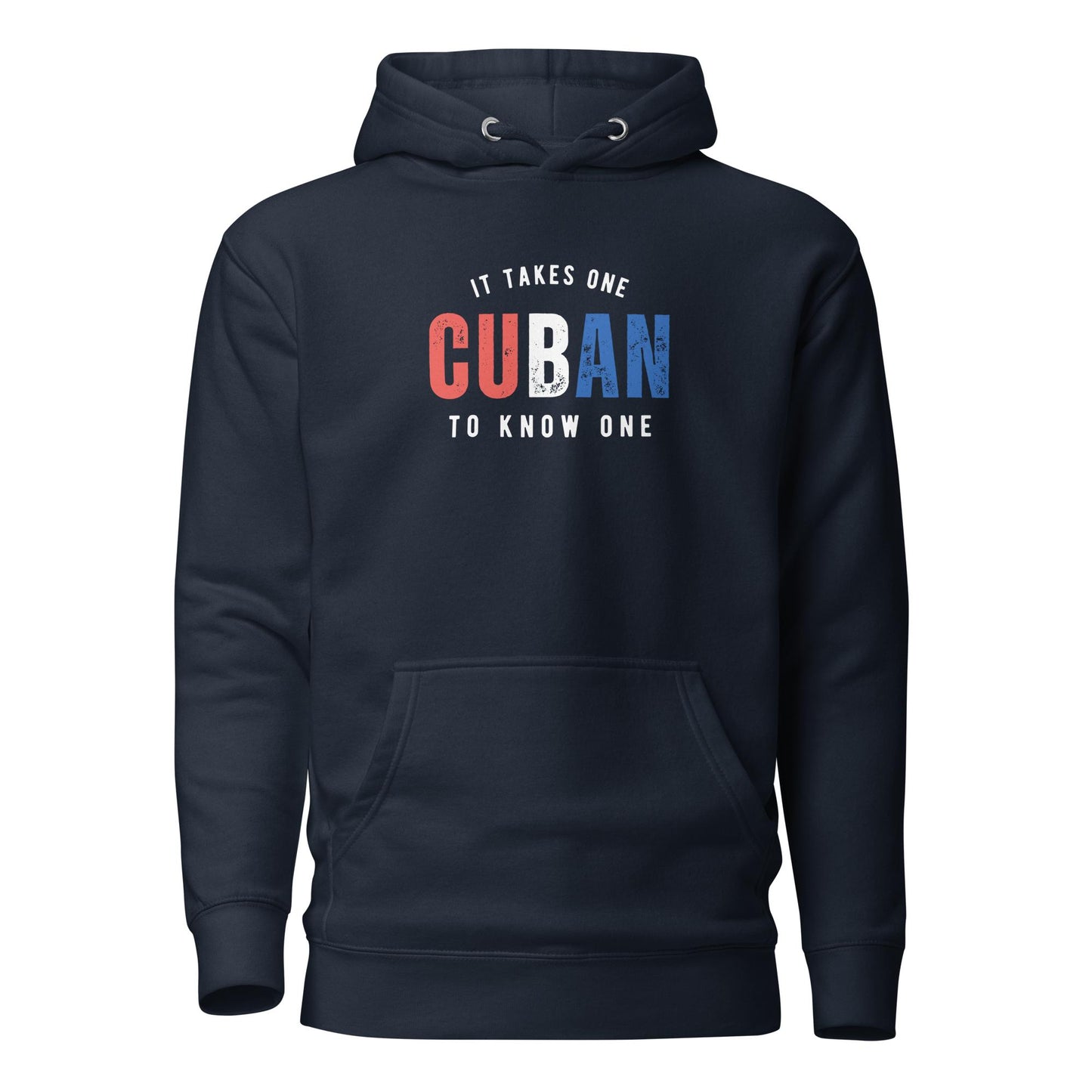 CUBAN It Takes One To Know One™ Unisex Hoodie