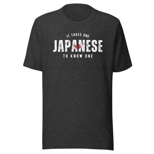 JAPANESE It Takes One To Know One™ Unisex t-shirt